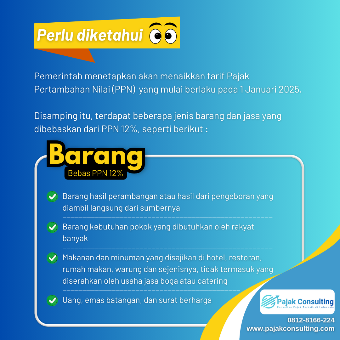 Barang & Jasa dibebaskan PPN 12% - 2