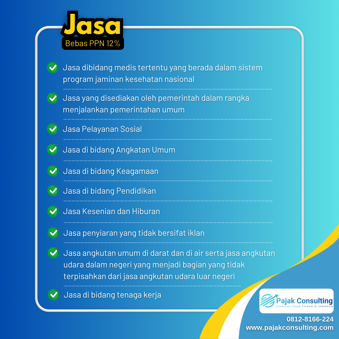 Barang & Jasa dibebaskan PPN 12% - 3